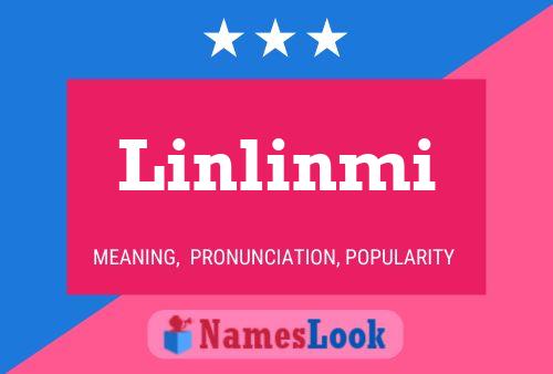 Linlinmi Name Poster