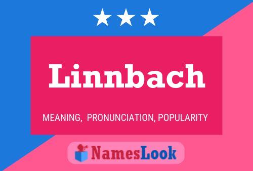 Linnbach Name Poster