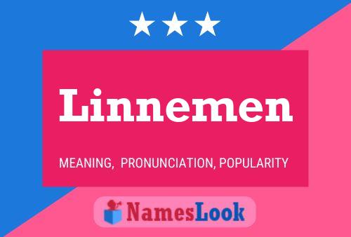 Linnemen Name Poster