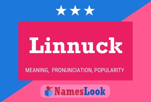 Linnuck Name Poster