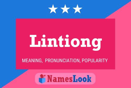 Lintiong Name Poster