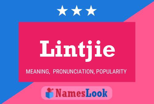 Lintjie Name Poster