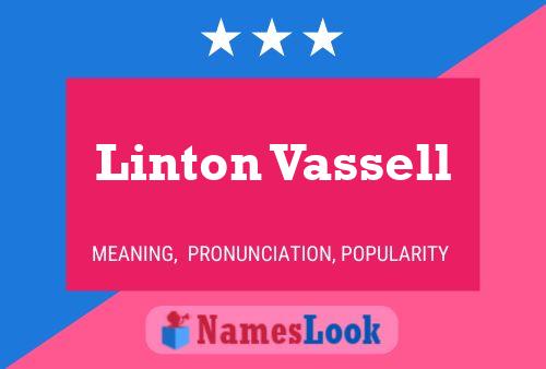 Linton Vassell Name Poster