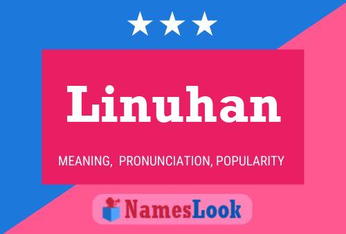 Linuhan Name Poster