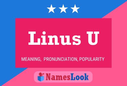 Linus U Name Poster