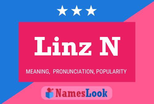 Linz N Name Poster