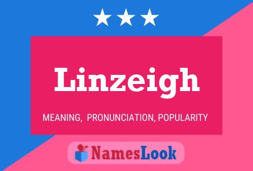 Linzeigh Name Poster