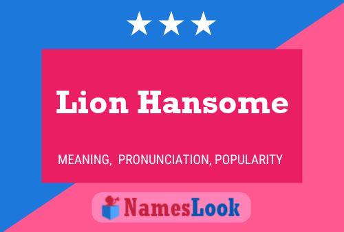 Lion Hansome Name Poster