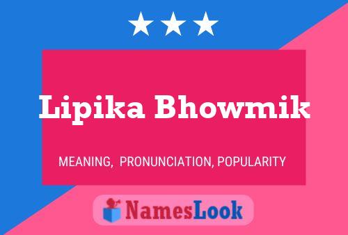 Lipika Bhowmik Name Poster