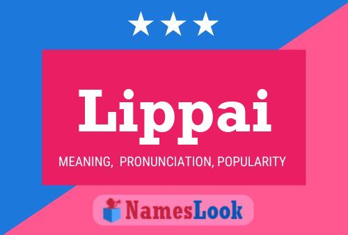 Lippai Name Poster