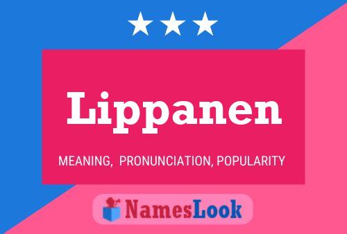 Lippanen Name Poster