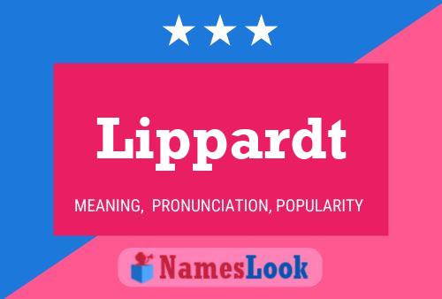 Lippardt Name Poster