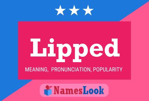 Lipped Name Poster