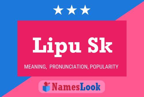 Lipu Sk Name Poster