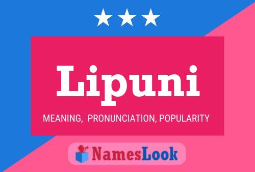 Lipuni Name Poster