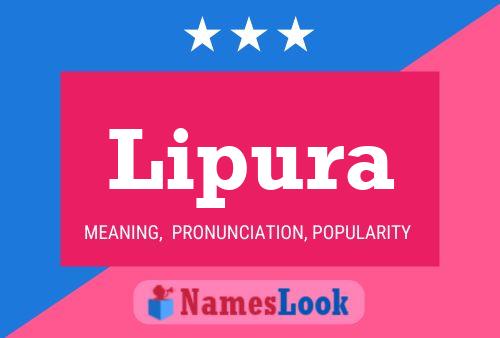 Lipura Name Poster