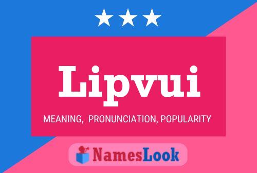 Lipvui Name Poster