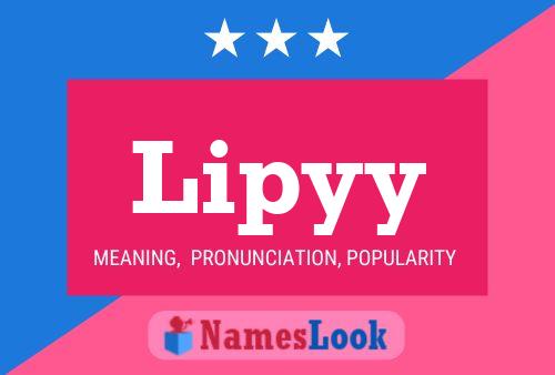 Lipyy Name Poster