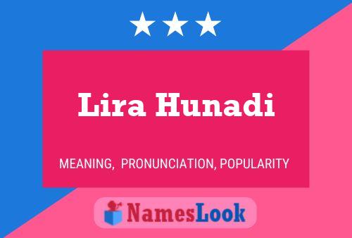 Lira Hunadi Name Poster