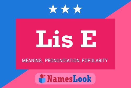 Lis E Name Poster