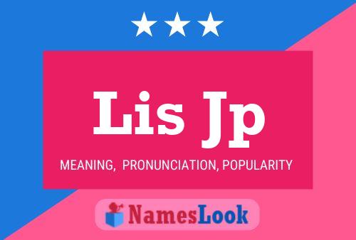 Lis Jp Name Poster