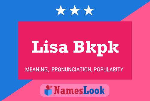 Lisa Bkpk Name Poster