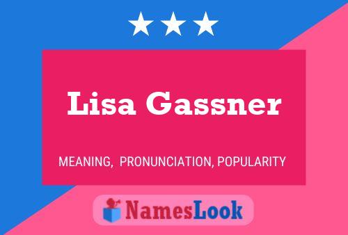 Lisa Gassner Name Poster