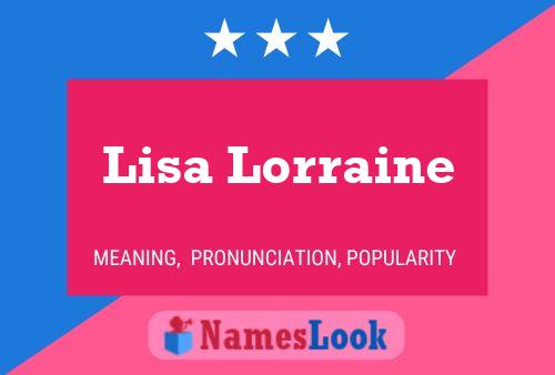 Lisa Lorraine Name Poster