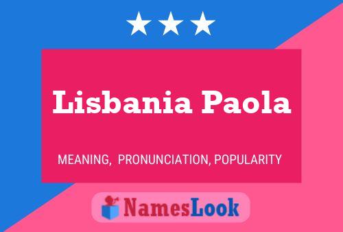 Lisbania Paola Name Poster