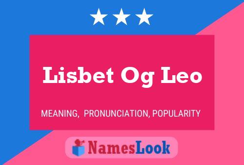 Lisbet Og Leo Name Poster