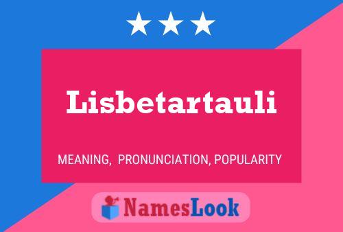 Lisbetartauli Name Poster