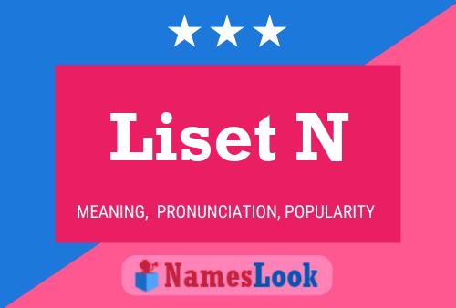 Liset N Name Poster