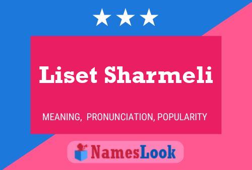 Liset Sharmeli Name Poster