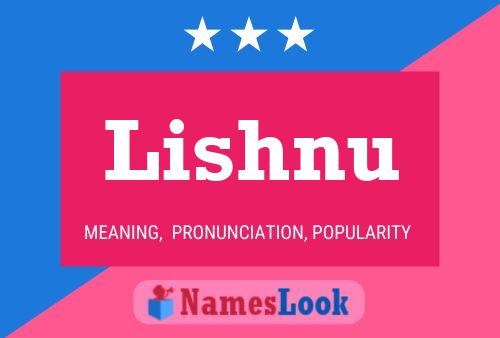 Lishnu Name Poster