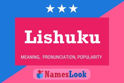 Lishuku Name Poster