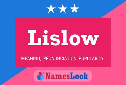 Lislow Name Poster