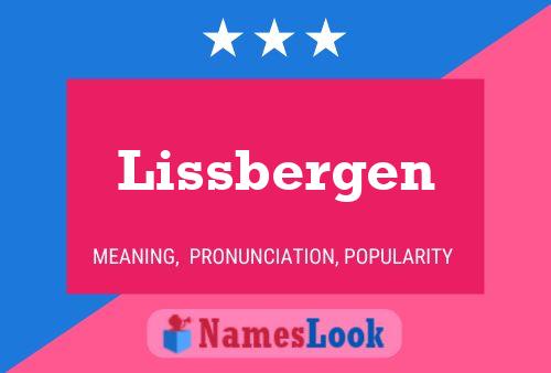 Lissbergen Name Poster