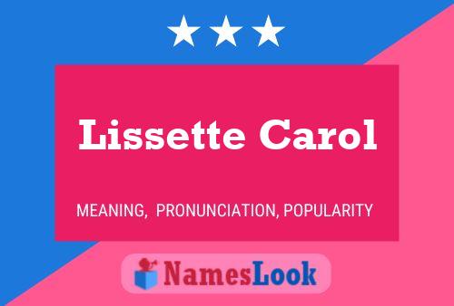 Lissette Carol Name Poster