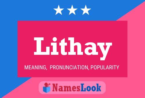 Lithay Name Poster