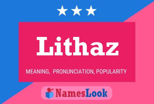 Lithaz Name Poster