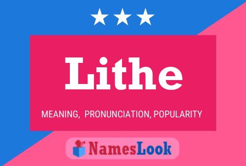 Lithe Name Poster