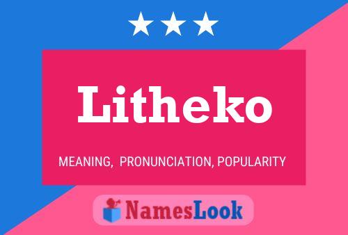 Litheko Name Poster