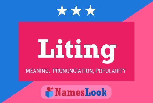 Liting Name Poster