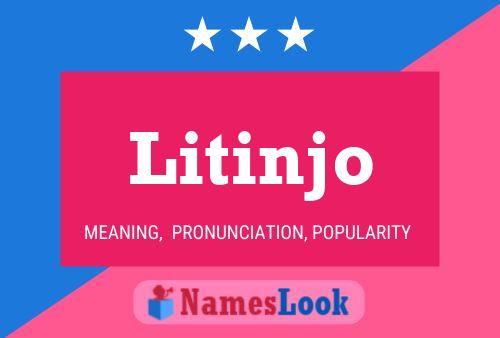 Litinjo Name Poster