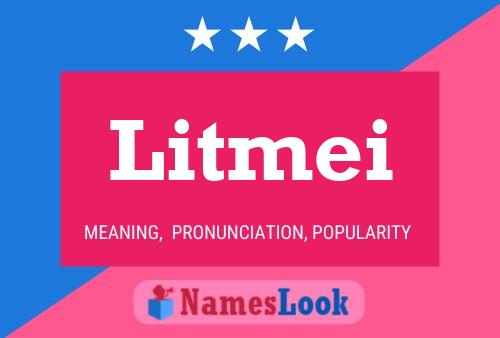 Litmei Name Poster