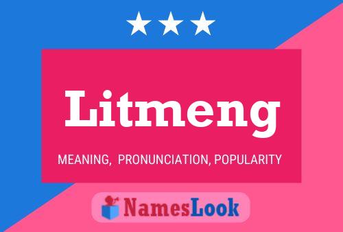 Litmeng Name Poster