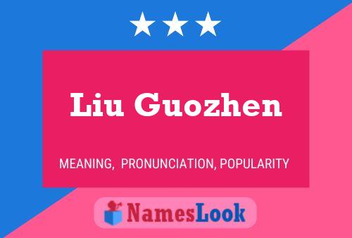 Liu Guozhen Name Poster