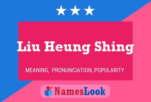 Liu Heung Shing Name Poster