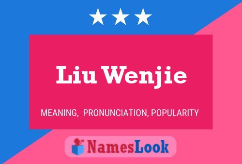 Liu Wenjie Name Poster