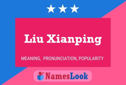 Liu Xianping Name Poster